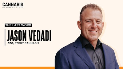 Jason Vedadi, CEO, Story Cannabis