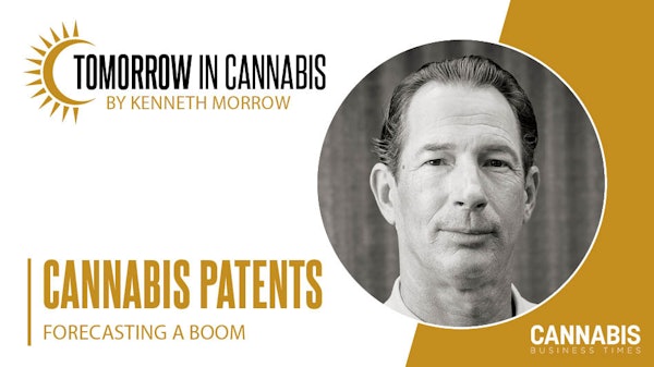 Tomorrow in cannabis Patents enforceable Sept 2024