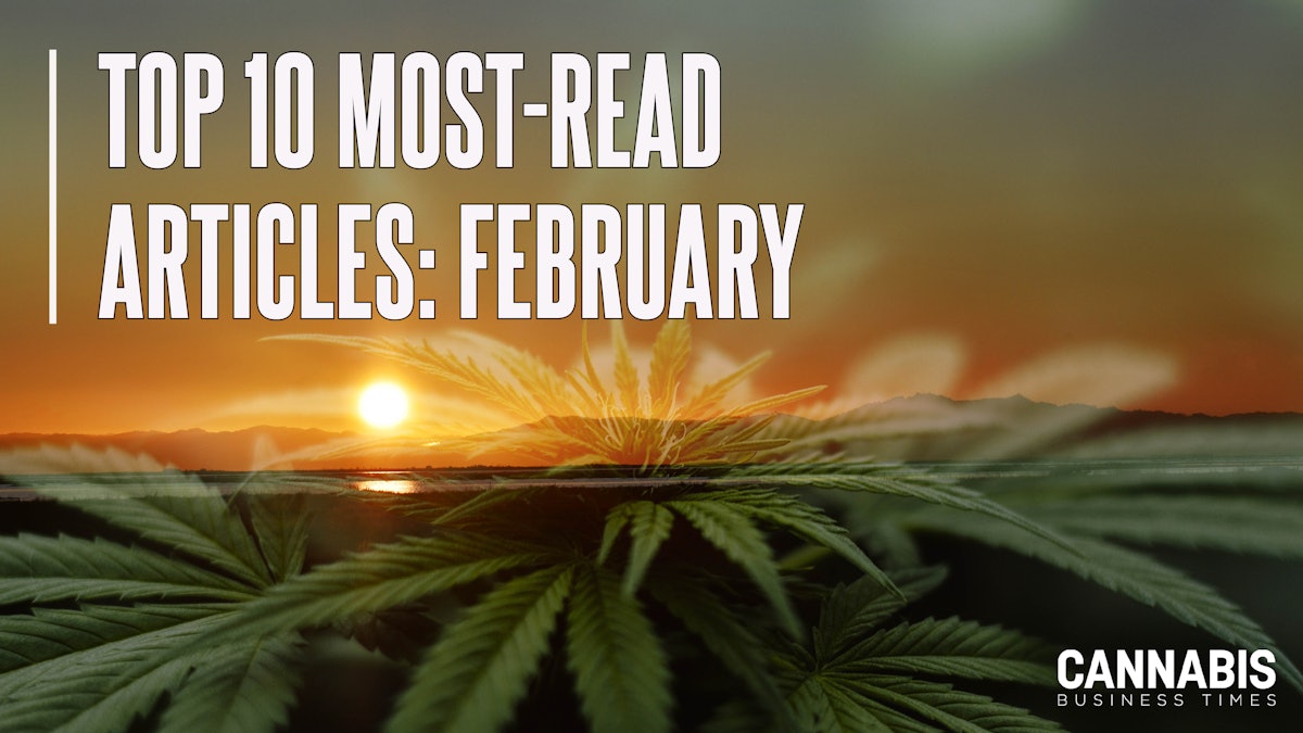 photo of DEA Judge’s Orders, Trump’s DEA Pick, Doctors’ Rescheduling Appeal Lead CBT’s Top Stories in February image