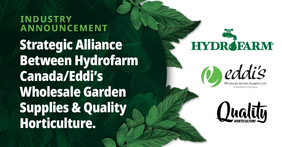 Quality Horticulture Hydrofarm Eddis Wholesale Strategic Alliance Blog Header 900