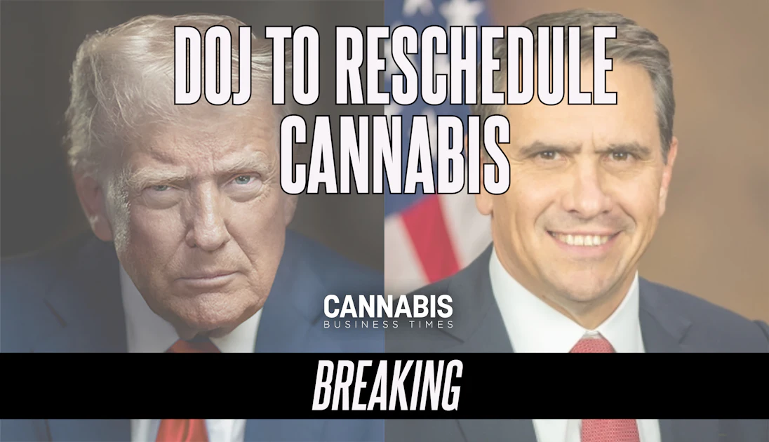 Trump DOJ Moves to Reschedule Cannabis, Orders New Expedited Hearing | Cannabis Business Times