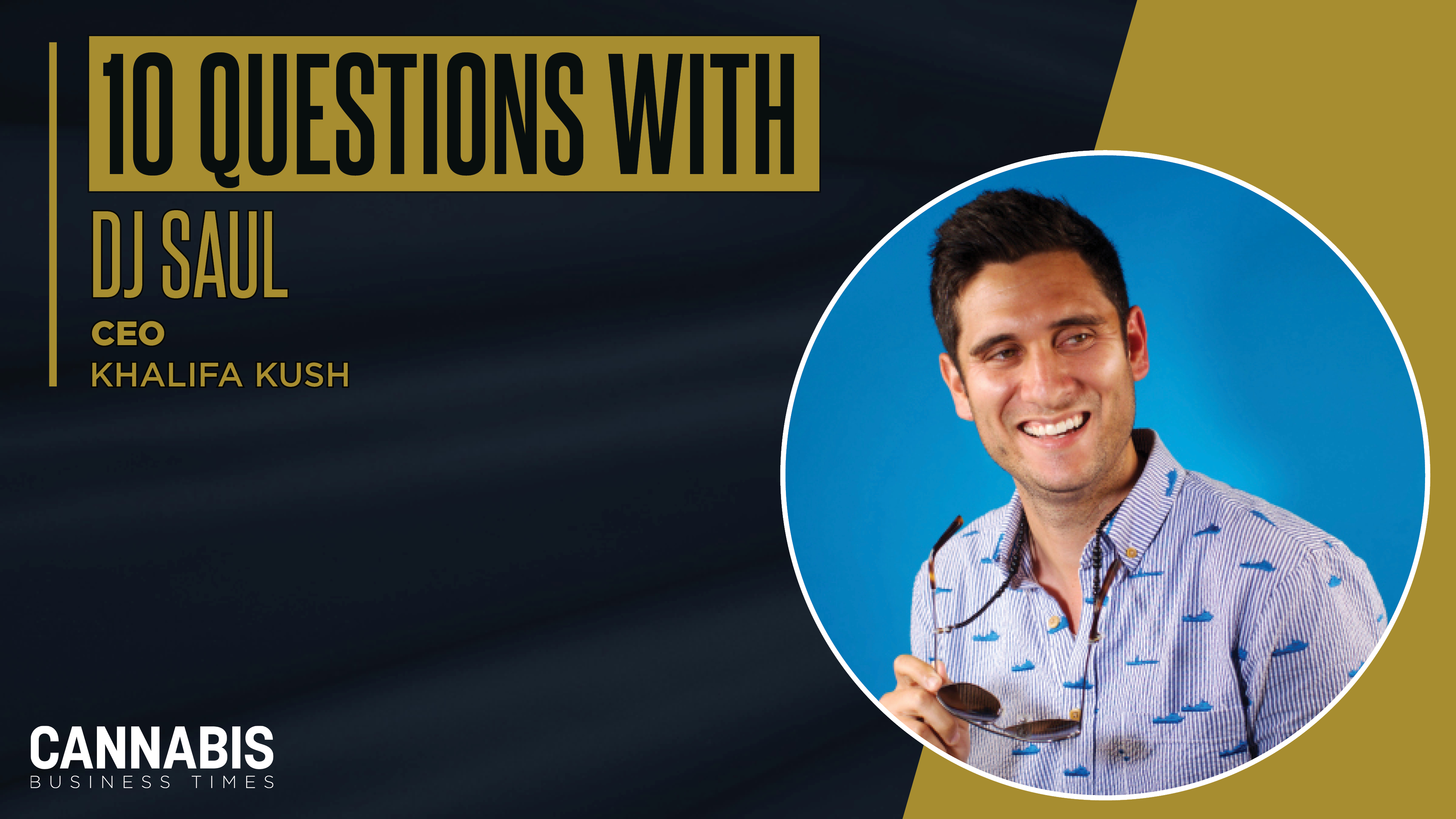 10 Questions Dj saul Khalifa kush New Colors